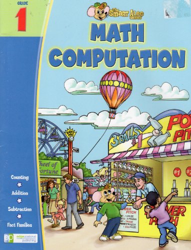 Math Computation Grade 1 (The Smart Alec Series)