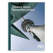 History Alive! Pursing American Ideals