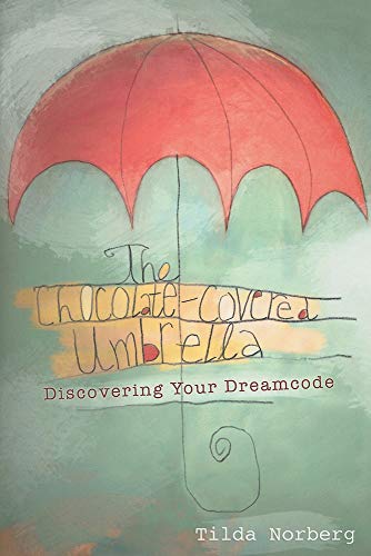 The Chocolate-Covered Umbrella: Discovering Your Dreamcode