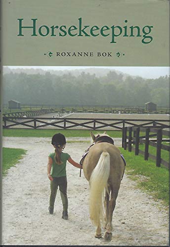 Horsekeeping: One Woman's Tale of Barn and Country Life