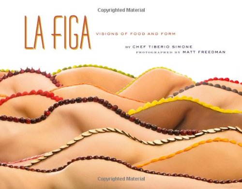 La Figa: Visions of Food and Form