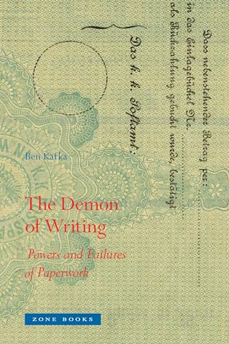 The Demon of Writing: Powers and Failures of Paperwork (Mit Press)