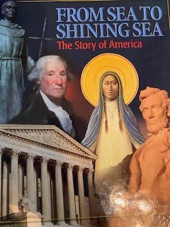 FromSea To Shing Sea The Story of America Volume 5