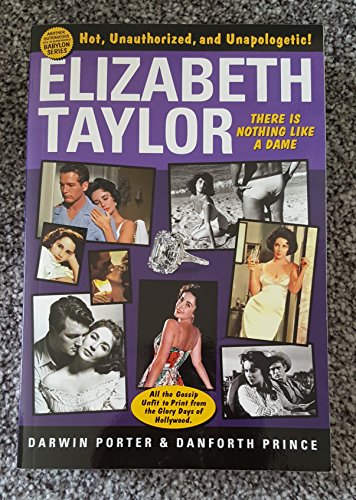 Elizabeth Taylor: There is Nothing Like a Dame