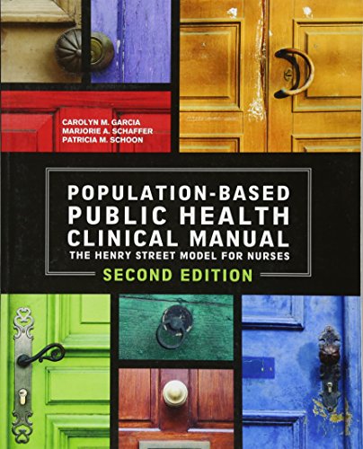 Population-Based Public Health Clinical Manual: The Henry Street Model of Nurses