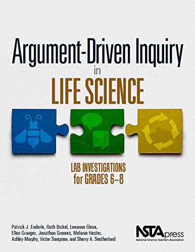 Argument-Driven Inquiry in Life Science: Lab Investigations for Grades 6-8 - PB349X3