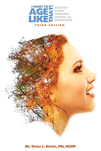 I Want to Age Like That! Third Edition