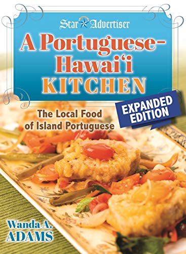 Portuguese Kitchen: Traditional Recipes With an Island Twist