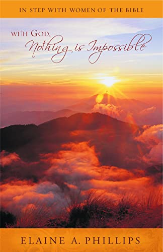 With God Nothing Is Impossible: In Step with Women of the Bible
