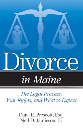 Divorce in Maine: The Legal Process, Your Rights, and What to Expect