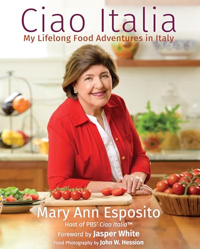 My Lifelong Food Adventures in Italy: Ciao Italia