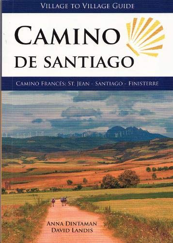Camino de Santiago, Camino Frances: St Jean - Santiago - Finisterre (Village to Village Guide)