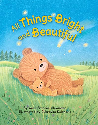 All Things Bright and Beautiful - Children's Padded Board Book - Classic Religious Hymn
