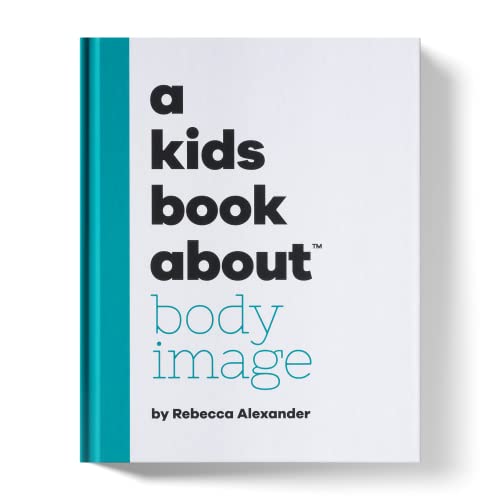 A Kids Book about Body Image