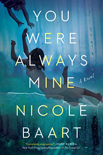 You Were Always Mine: A Novel
