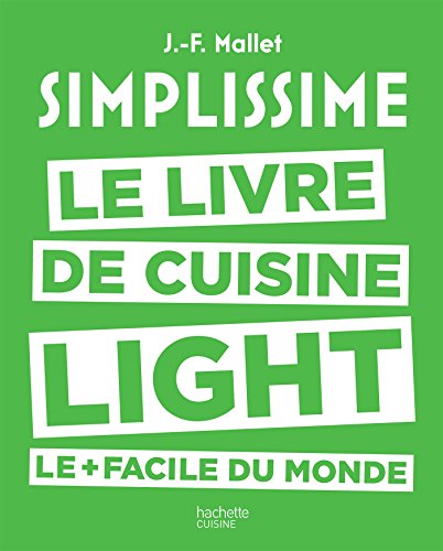 Simplissime light: Le livre de cuisine light le + facile du monde (French Edition)