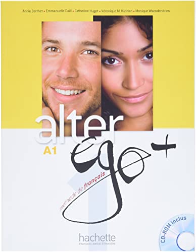 Alter Ego + 1: Livre de l'Élève + CD-ROM + Parcours Digital: Alter Ego + 1: Livre de l'Élève + CD-ROM + Projets