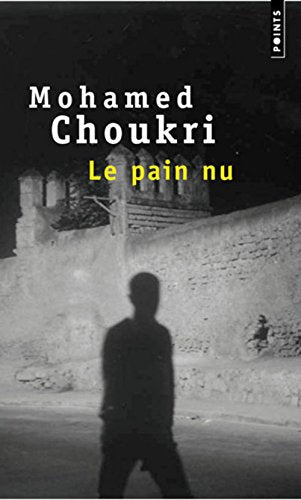 Pain NU. Recit Autobiographique(le) (French Edition)