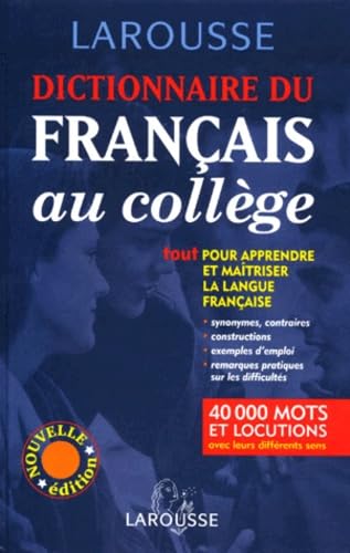 Larousse Dictionnaire Du Francais Au College (French Edition)