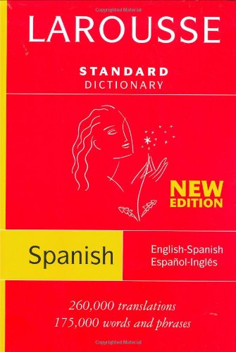 Larousse Standard Dictionary English-Spanish / Spanish-English (English and Spanish Edition)