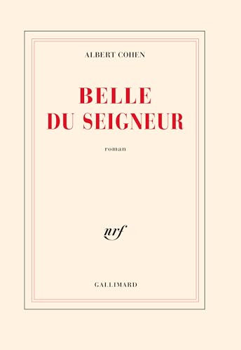 Belle du Seigneur (French Edition)