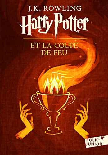 Harry Potter Et La Coupe De Feu (French Edition)