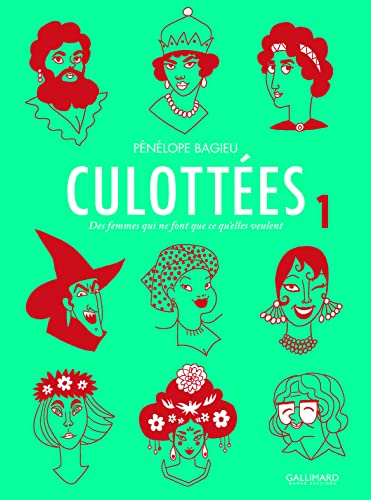 Culottées T1 - des femmes qui ne font ce qu'elles veulent (French Edition)