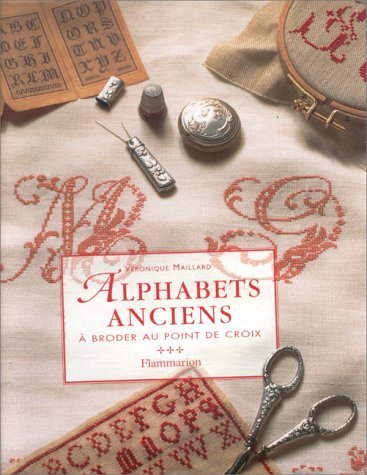 Alphabets anciens: À broder au point de croix