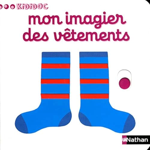 Numéro 9 Mon imagier des vêtements - Imagiers Kididoc (09) (French Edition)