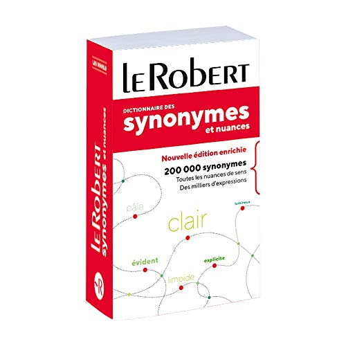 Dictionnaire des synonymes et nuances - (SYNONYMES & NUANCES) (French Edition)