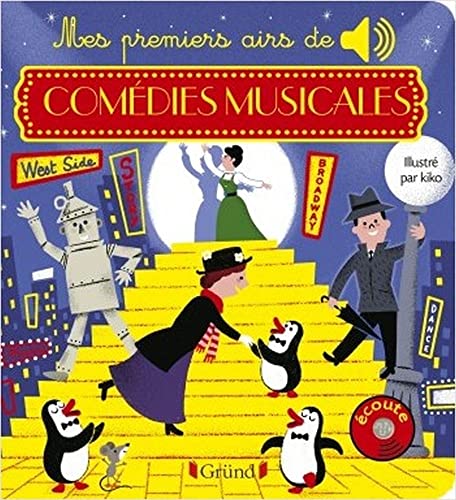 Mes premiers airs de comédies musicales - Livre sonore avec 6 puces avec les extraits originaux - D