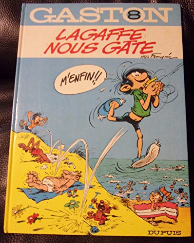 Lagaffe Nous Gate (Gaston Lagaffe) (French Edition)