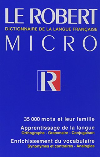 Micro Robert French Dictionary - Le Robert Micro (French Edition)