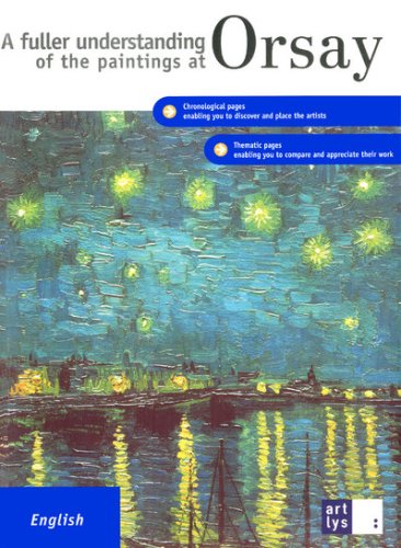 A FULLER UNDERSTANDING OF THE PAINTINGS AT ORSAY (ANGLAIS)
