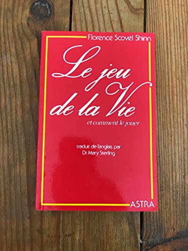 Le Jeu de la vie et Comment le jouer