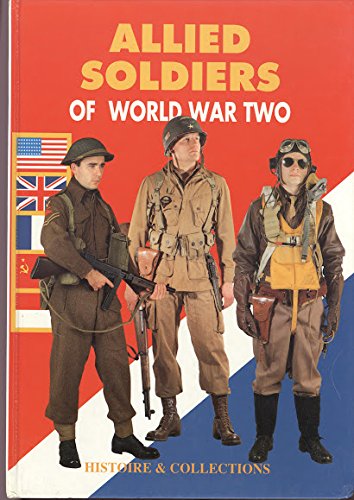 Allied Soldiers of World War Two