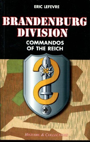Brandenburg Division: Commandos of the Reich (Special Operations)