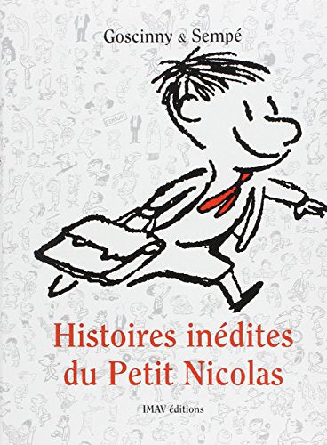 Histoires Inédites Du Petit Nicolas (French Edition)