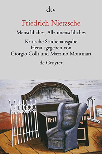 Menschliches, Allzumenschliches, I und II. Herausgegeben von G. Colli und M. Montinari.