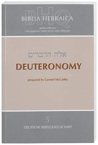 Biblia Hebraica Quinta (BHQ): 5. Deuteronomy (English and Hebrew Edition)