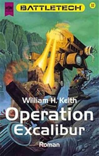 Operation Excalibur. Battletech 32.