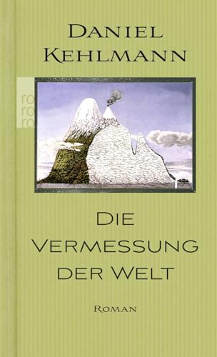 Die Vermessung der Welt (rororo Taschenbücher)