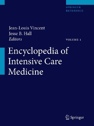 Encyclopedia of Intensive Care Medicine, volume 1 to 4