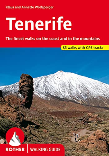 Tenerife: The Finest Valley and Mountain Walks - ROTH.E4809 (Rother Walking Guides - Europe)