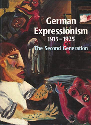German Expressionism, 1915-1925: The Second Generation
