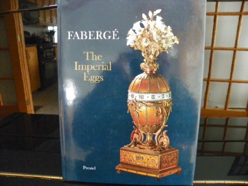 Faberge: The Imperial Eggs