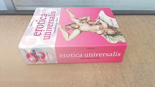 Erotica Universalis: From Pompeii to Picasso