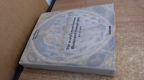Codices Illustres: The World's Most Famous Manuscripts