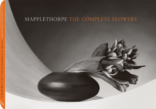 Mapplethorpe: The Complete Flowers (English and German and Spanish and French and Italian Edition)