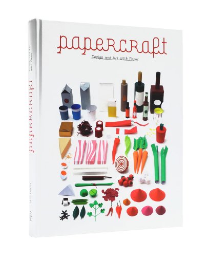 Papercraft: Design and Art With Paper